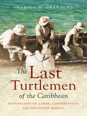 cover image of The Last Turtlemen of the Caribbean